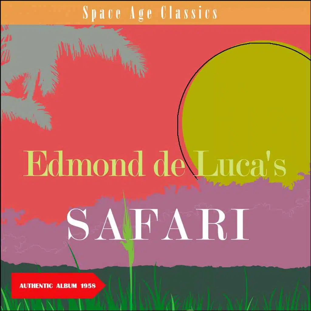 Edmond De Luca's Safari (Album of 1958)