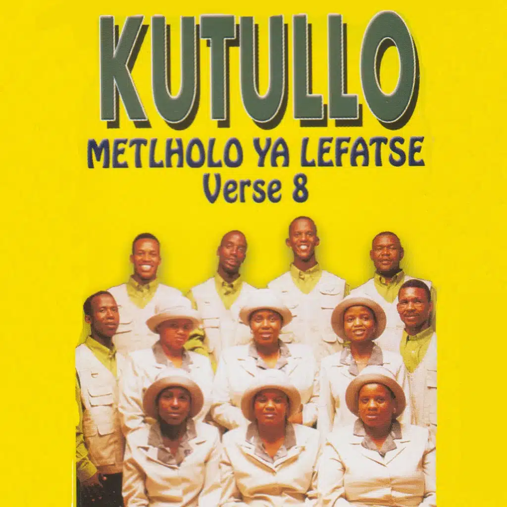 Metlholo Ya Lefatse - Verse 8