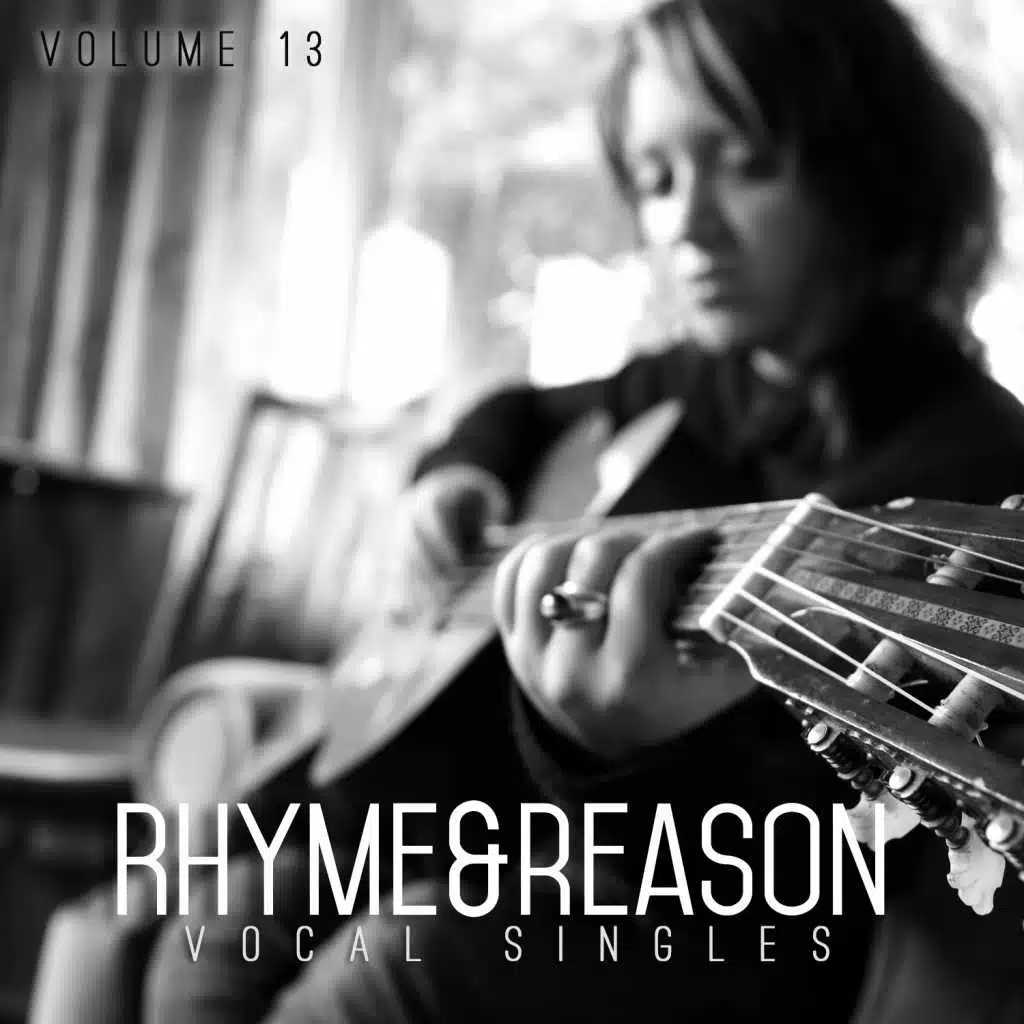 Rhyme & Reason: Vocal Singles, Vol. 13