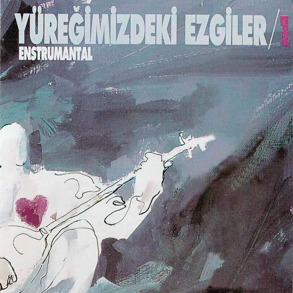 Yüreğimizdeki Ezgiler, Vol. 1