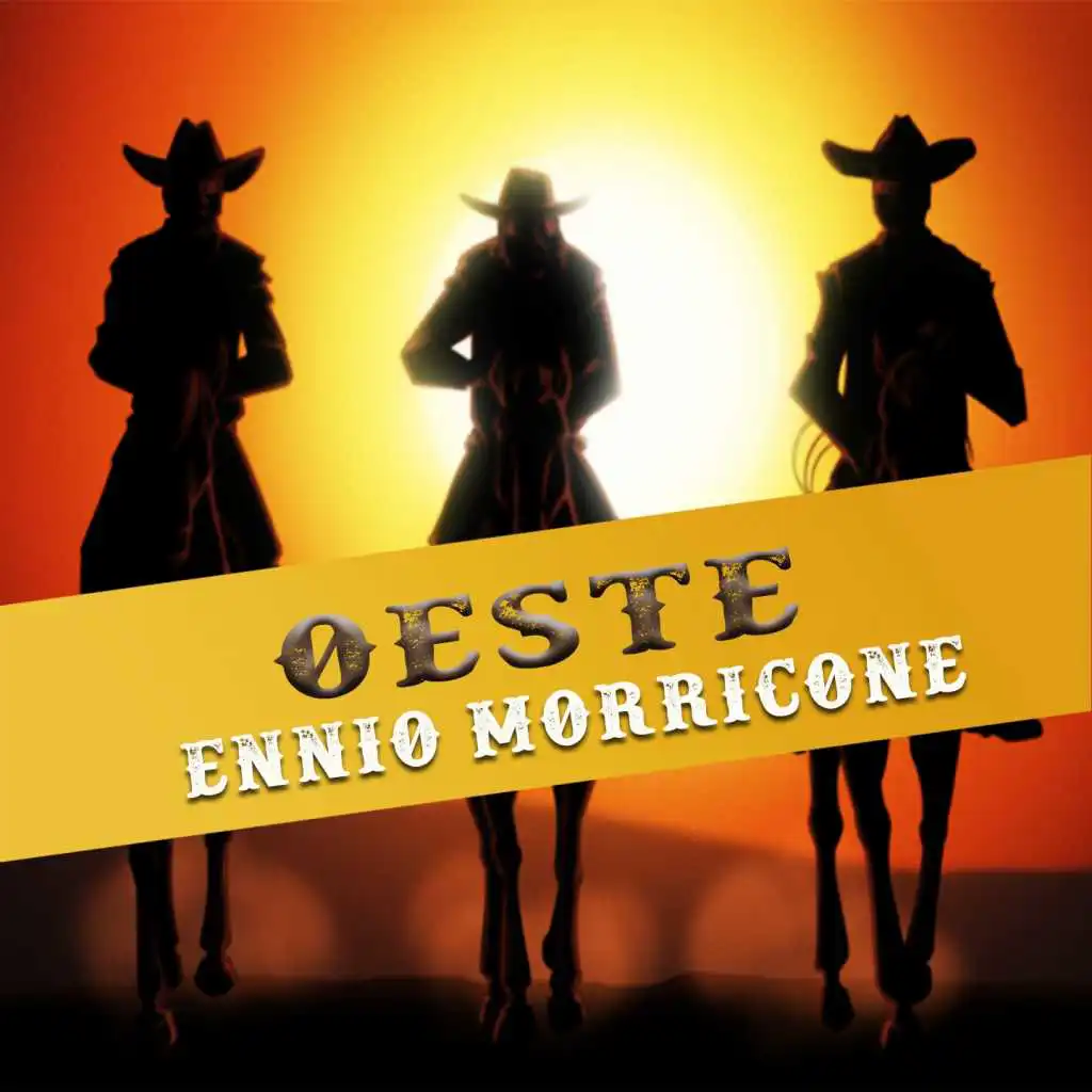 Oeste, Ennio Morricone