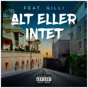 Alt Eller Intet (feat. Gilli)