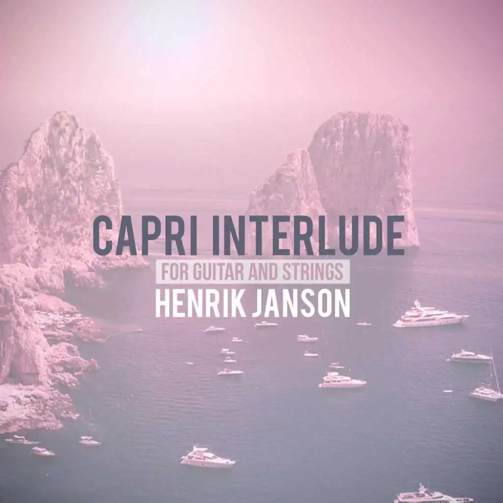 Capri Interlude For Guitar and Strings