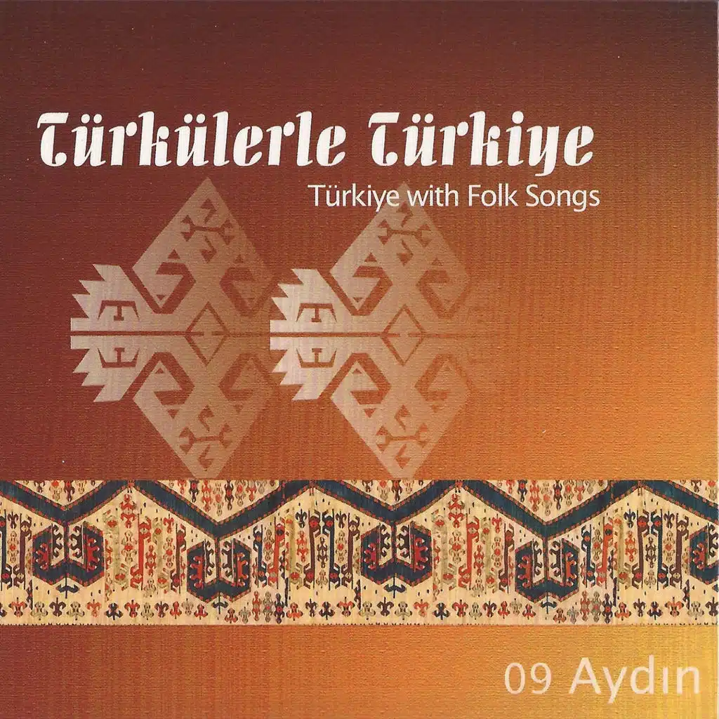 Türkülerle Türkiye: Aydın (Vol. 9)