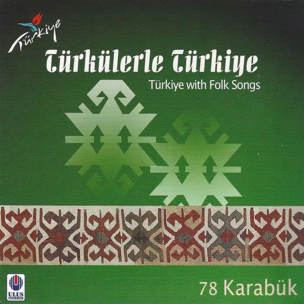 Türkülerle Türkiye: Karabük (Vol. 78)