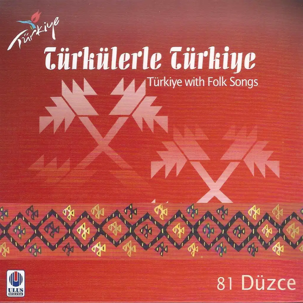 Türkülerle Türkiye: Düzce (Vol. 81)