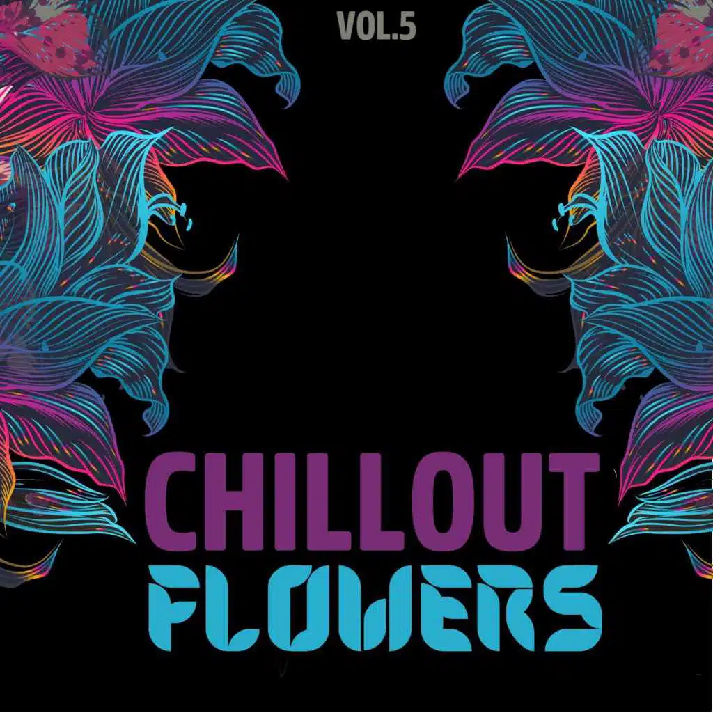 Chillout Flowers, Vol. 5
