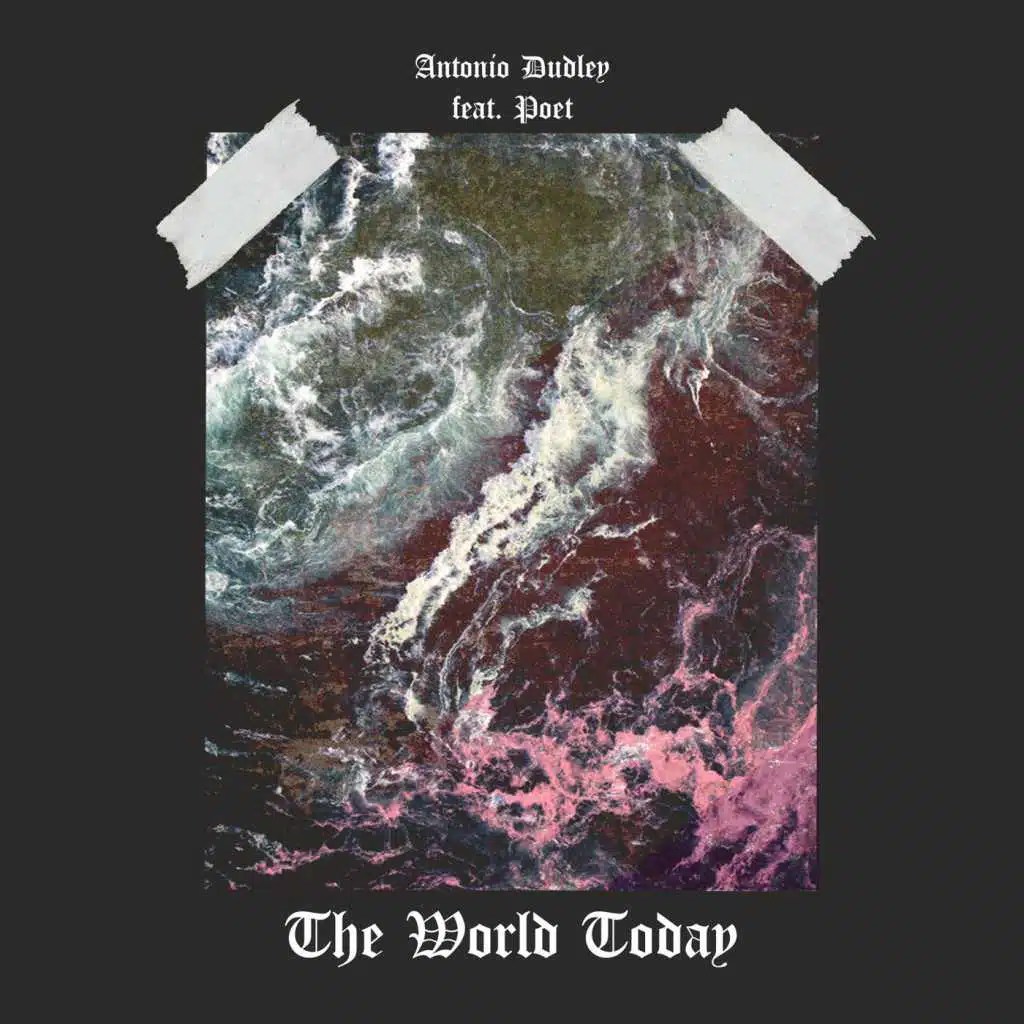 The World Today (feat. Poet)