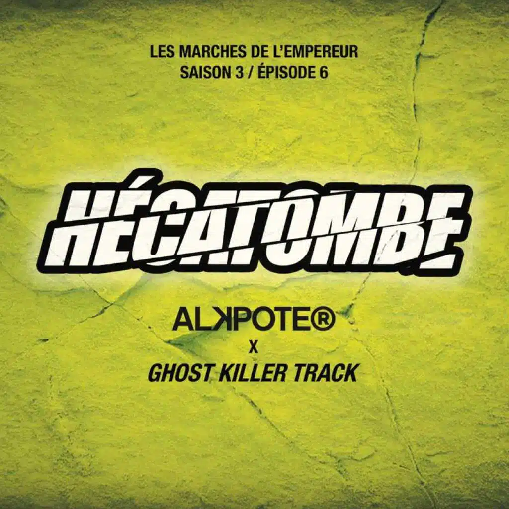 Hécatombe (Les marches de l'empereur saison 3 / Episode 6) [feat. Ghost Killer Track]
