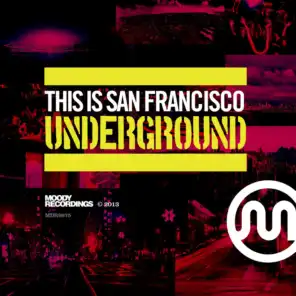 This Is San Francisco Underground (Onionz & Master D's Electric Soul Remix)