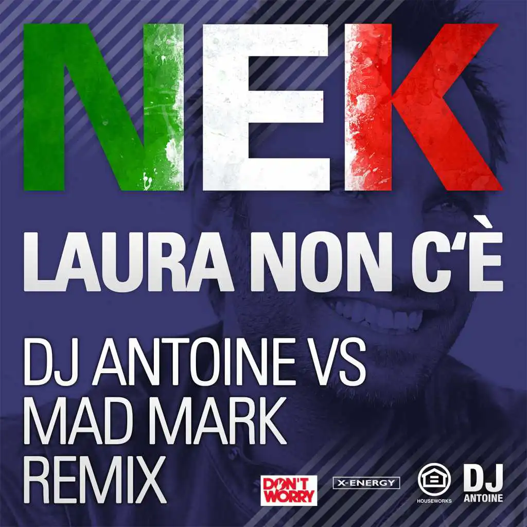 Laura Non C'è (DJ Antoine Vs Mad Mark 2K15 Holiday Radio Edit)