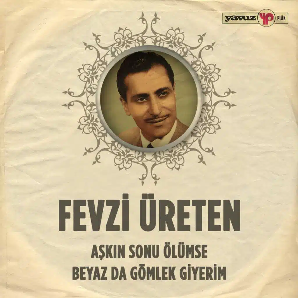 Aşkın Sonu Ölümse - Beyaz da Giyerim Gömlek