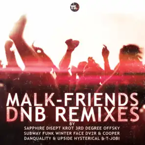 Friends (DnB Remixes) (Sapphire Remix)