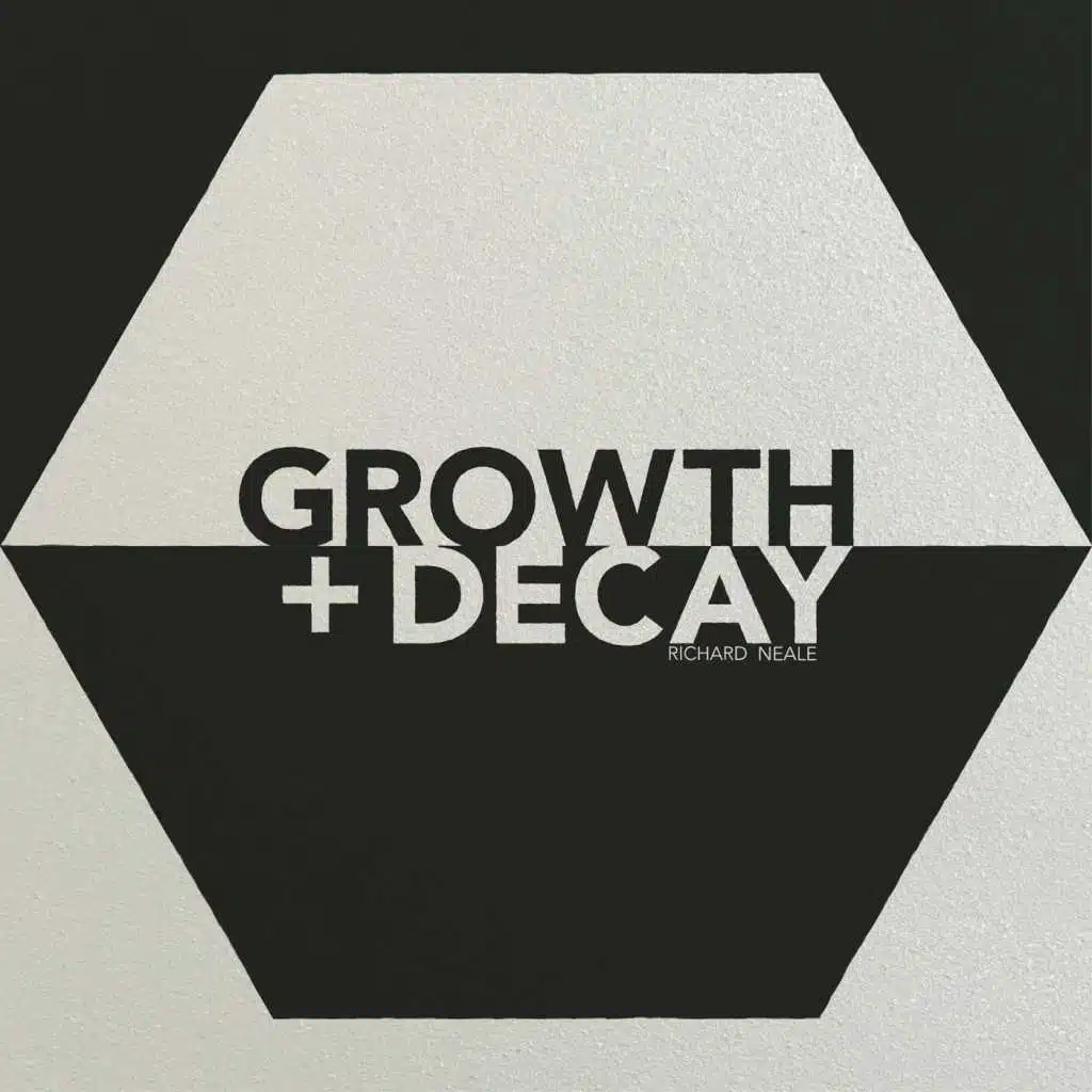 Growth + Decay