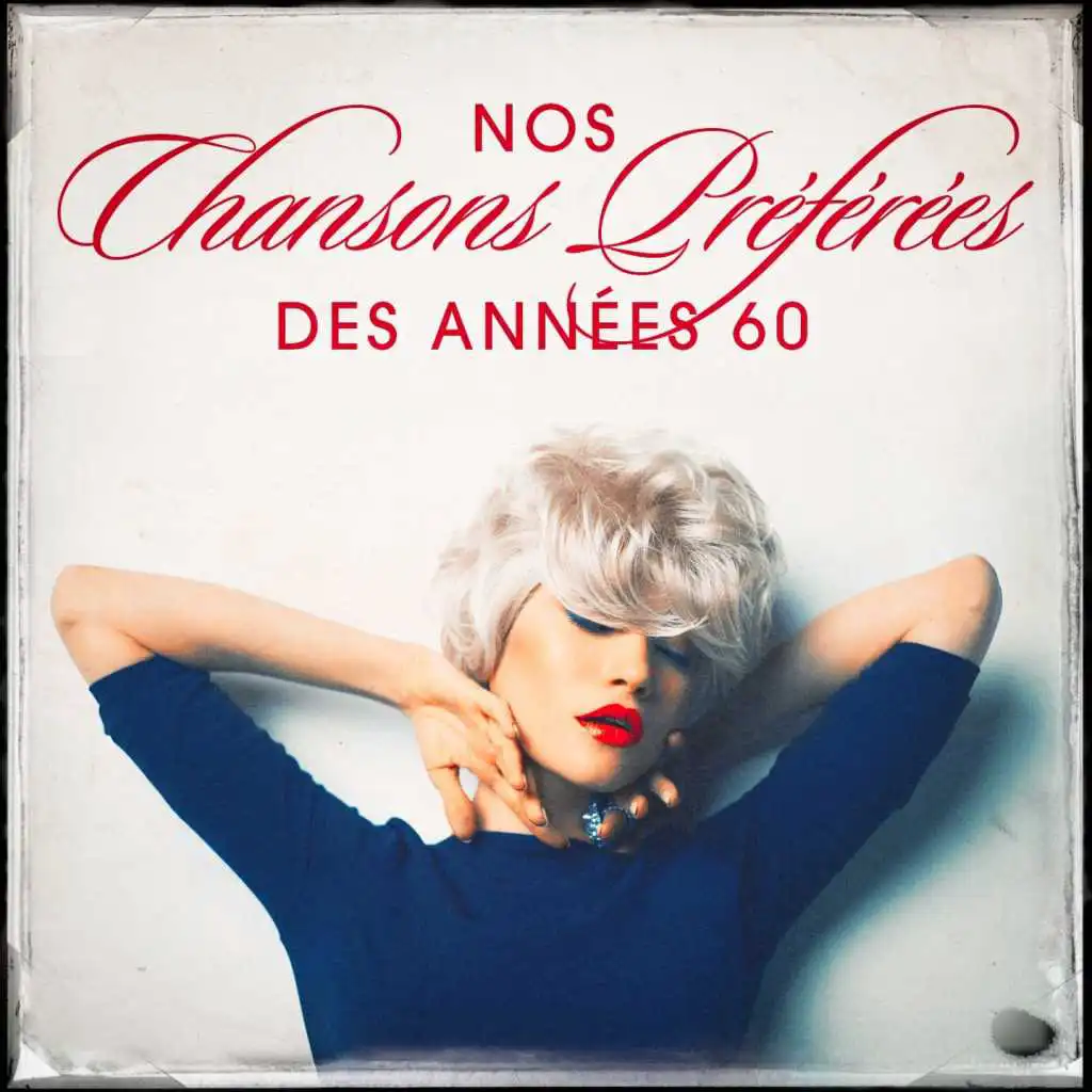 Nos chansons préférées des années 60