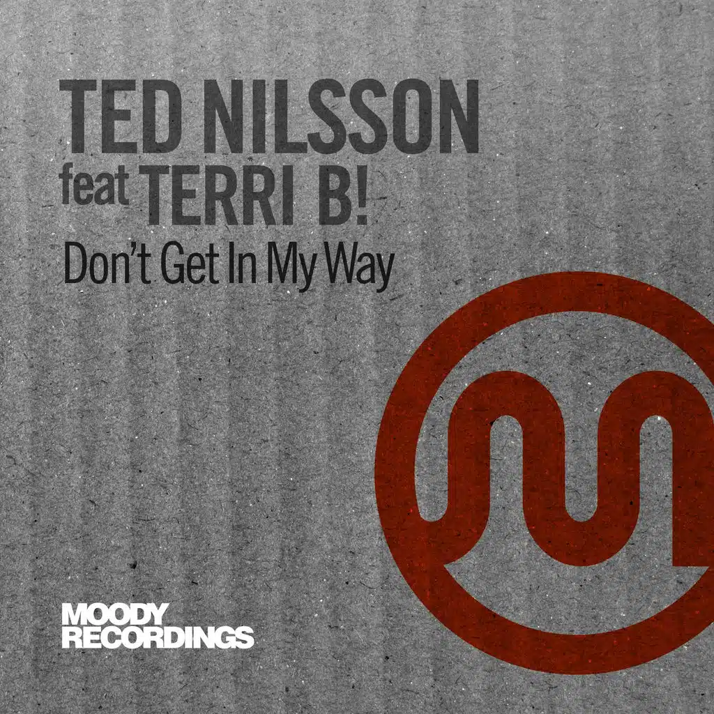 Don't Get In My Way (Original Club Mix)