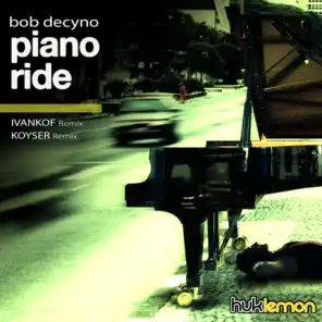 Piano Ride (Ivankof Remix)