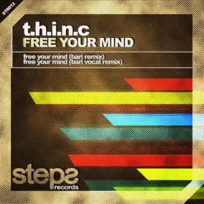 Free Your Mind (Bari Remixes) (Bari Remix)