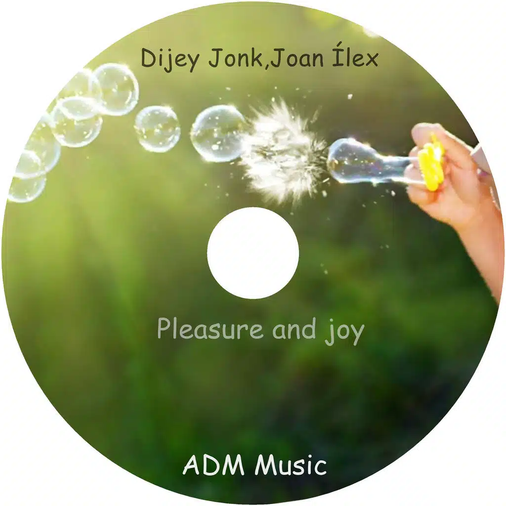 Pleasure and Joy