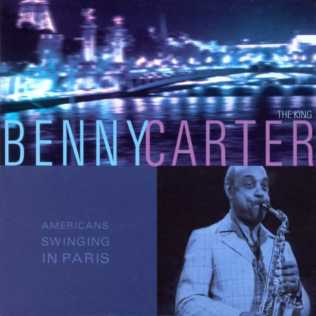 Americans Swinging in Paris: Benny Carter