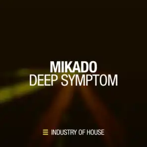 Deep Symptom (Mikael D. Mix)