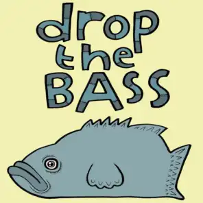 Drop The Bass, Vol. 2 (Vazteria X Remix)