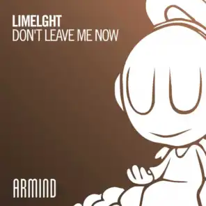Don't Leave Me Now (Extended Mix)
