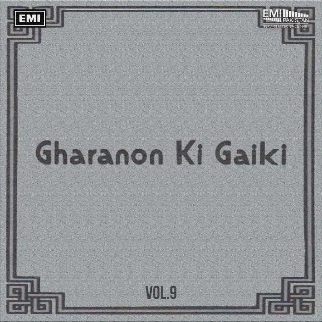 Gharanon Ki Gaiki, Vol. 9
