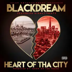 Heart of Tha City (feat. BigMattBeatz)