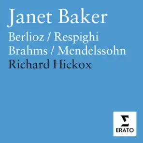 Dame Janet Baker sings Berlioz, Brahms, Mendelssohn & Respighi