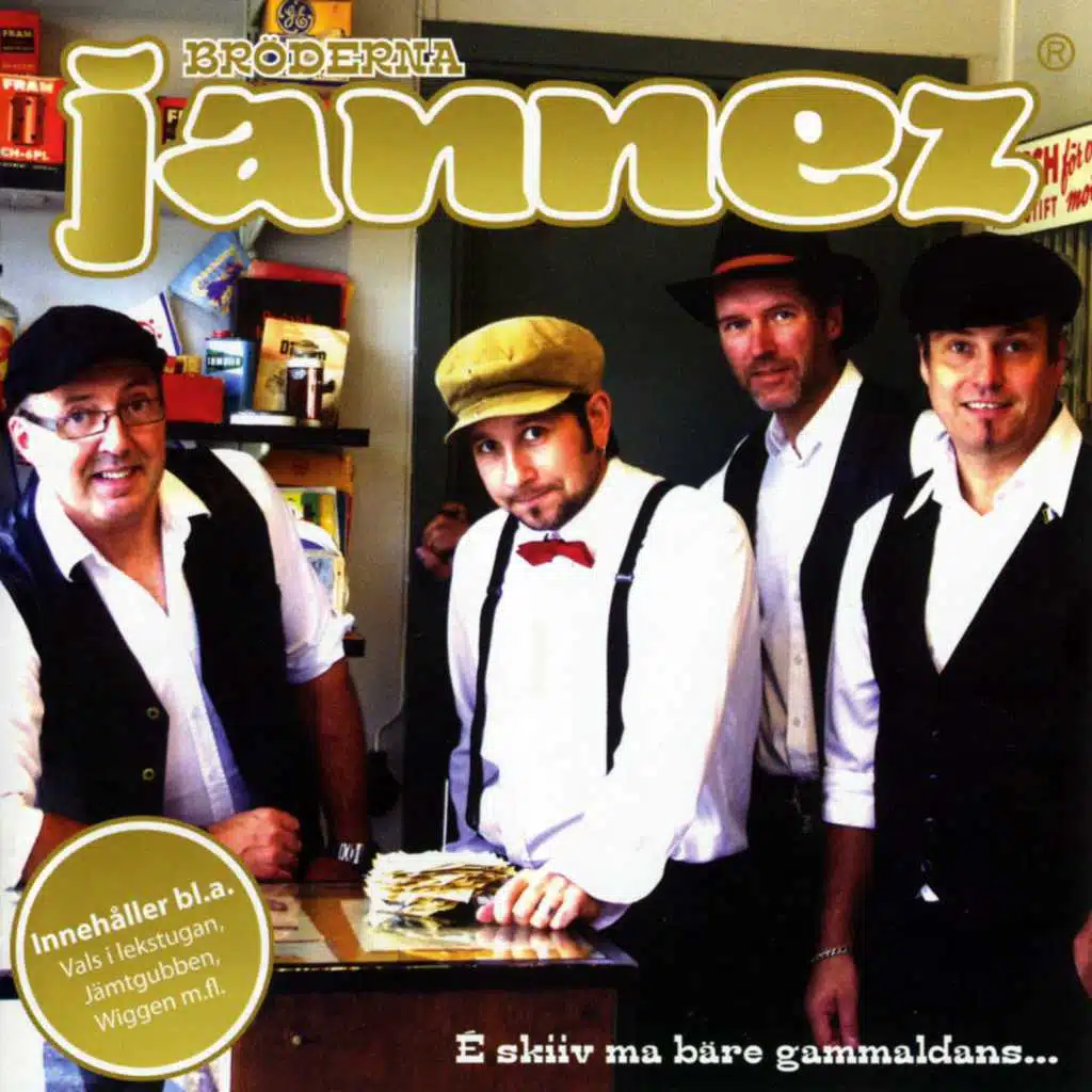 É skiiv ma bäre gammaldans (feat. Jannez)