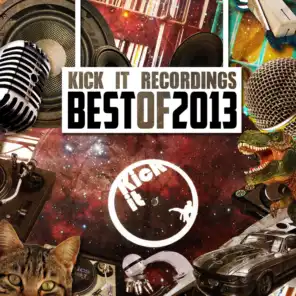 Kick It Recordings Best of 2013 (DeadSlim Remix)