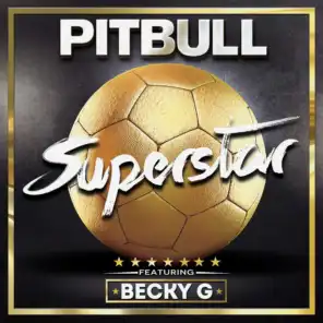 Superstar (feat. Becky G)