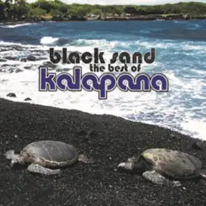 Black Sand: The Best of Kalapana (Remastered)