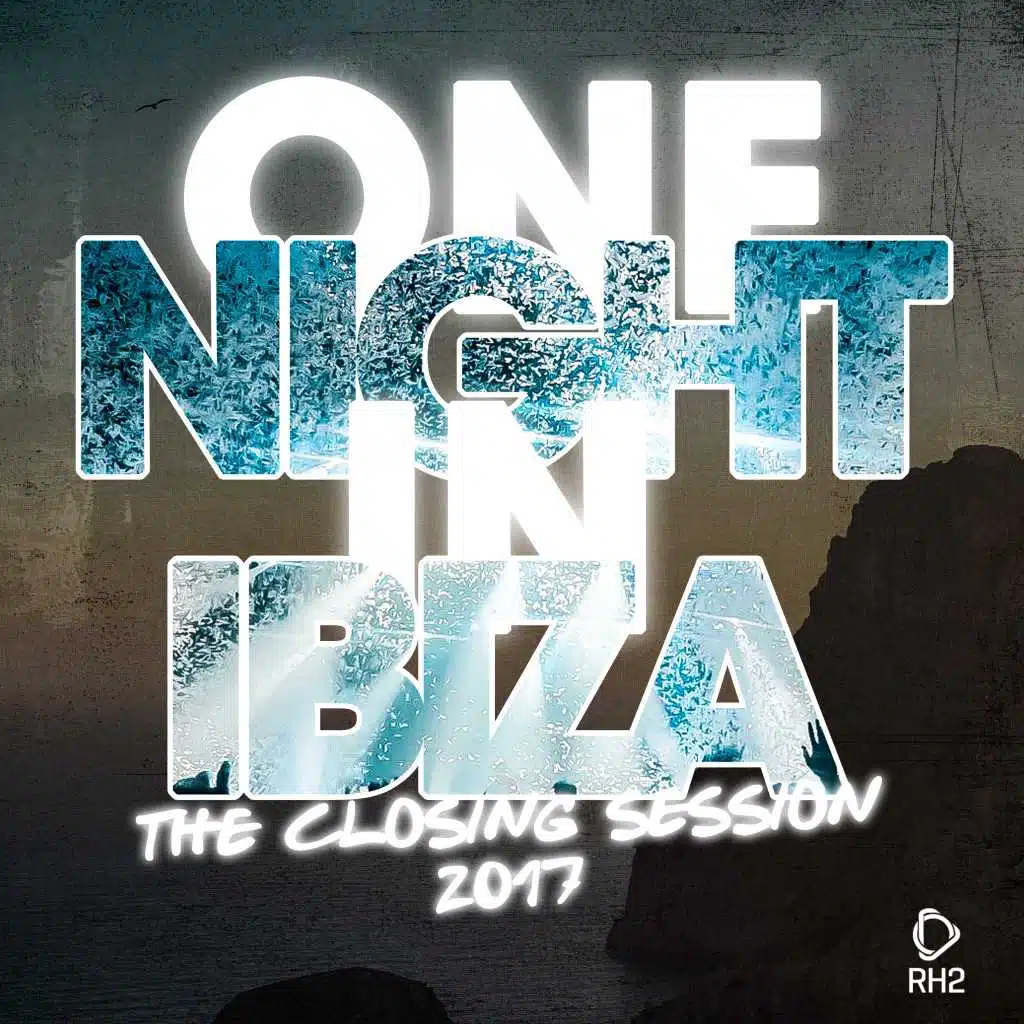 One Night in Ibiza - The Closing Session 2017