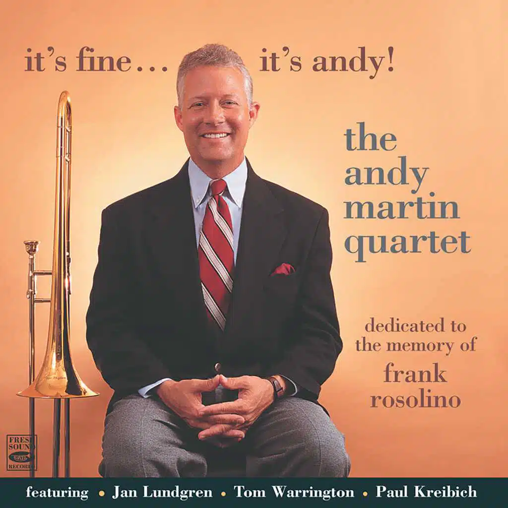 It's Fine... It's Andy (feat. Andy Martin, Jan Lundgren, Tom Warrington & Paul Kreibich)
