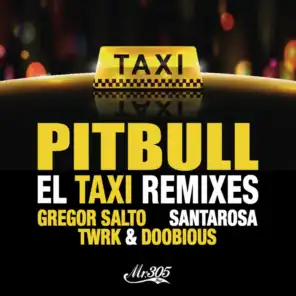 El Taxi (Santarosa Remix) [feat. Sensato, Osmani García & Lil Jon]