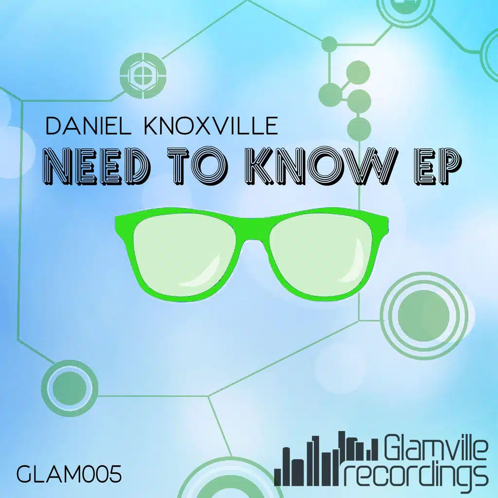 Need To Know EP (Glam House Mix)