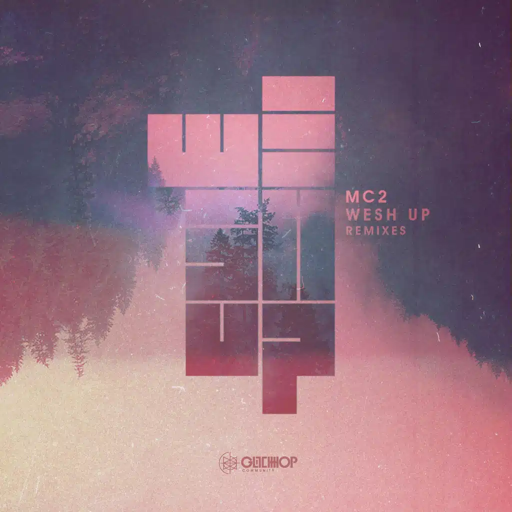 Wesh Up Remixes (Staunch Remix)