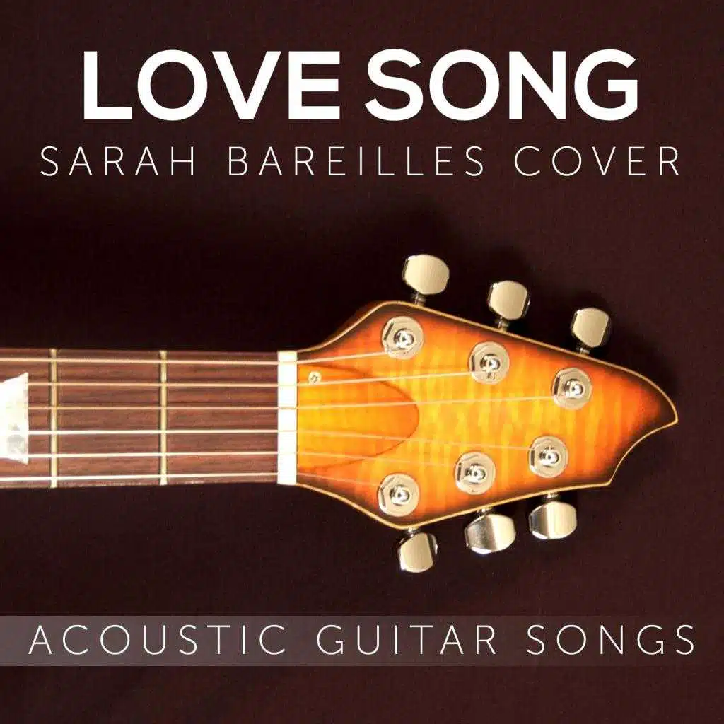 Love Song - Sara Bareilles