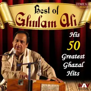 His 50 Greatest Hits Best of Ghulam Ali