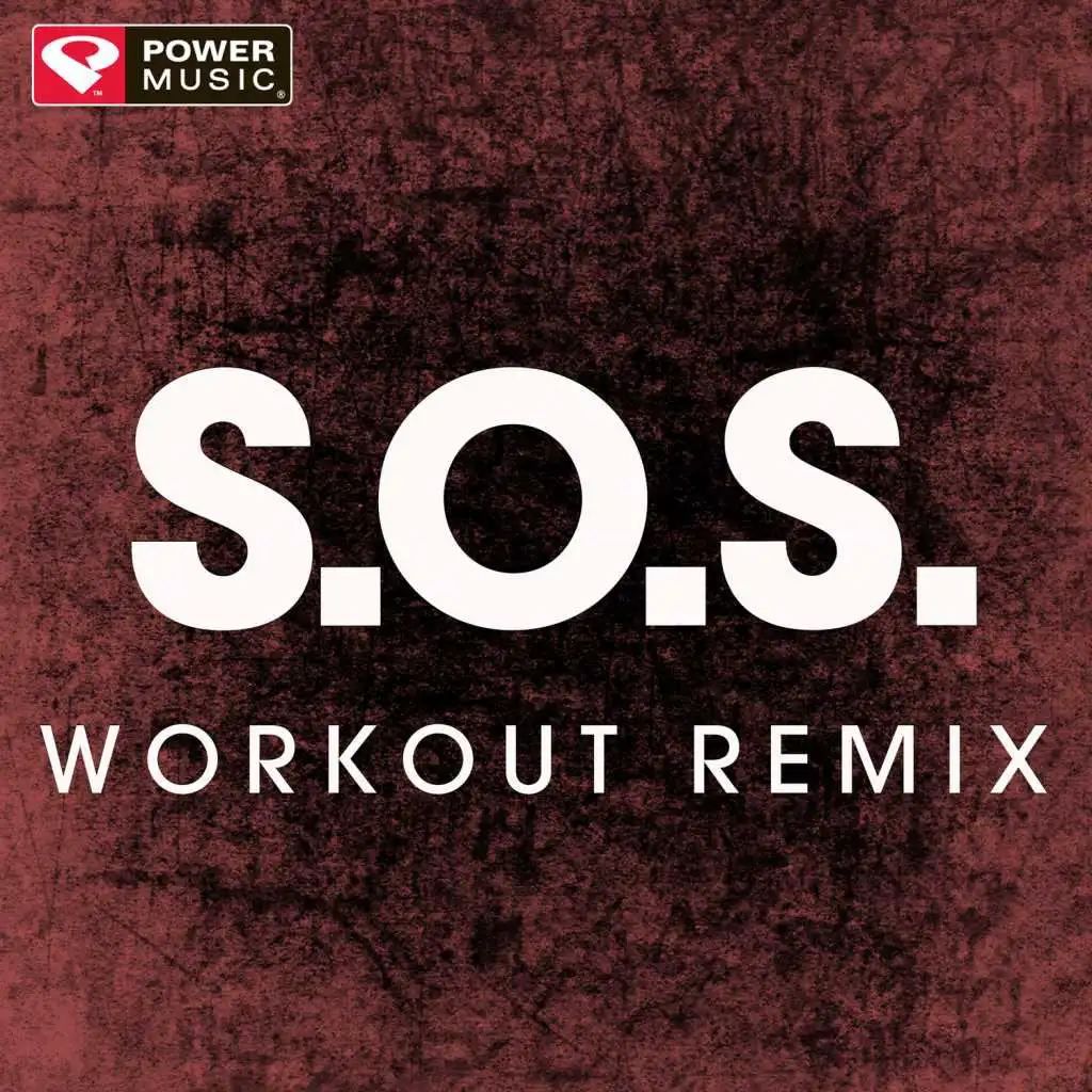 S.O.S. (Workout Remix)