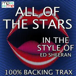 All Of The Stars (Originally Performed by Ed Sheeran) [Karaoke Versions] (Instrumental Mix)