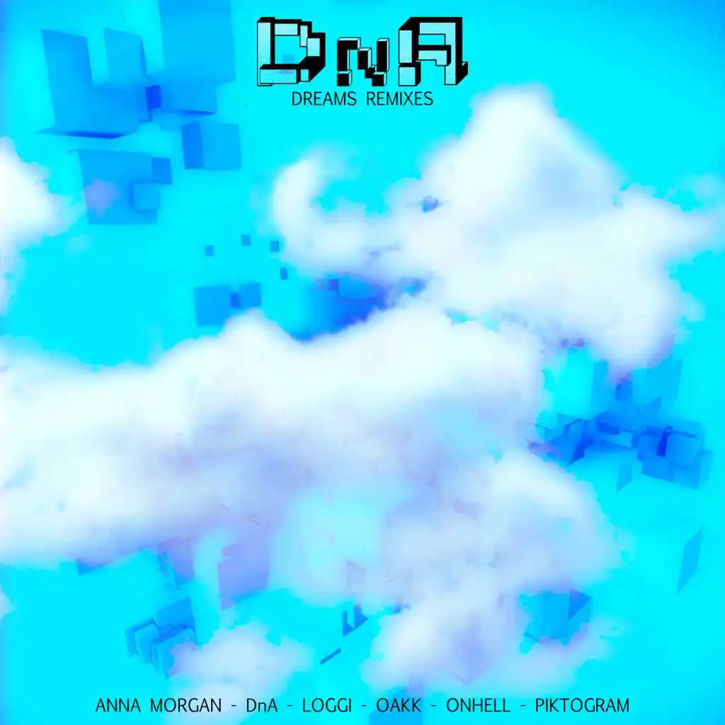 Dreams (DnA Remix)