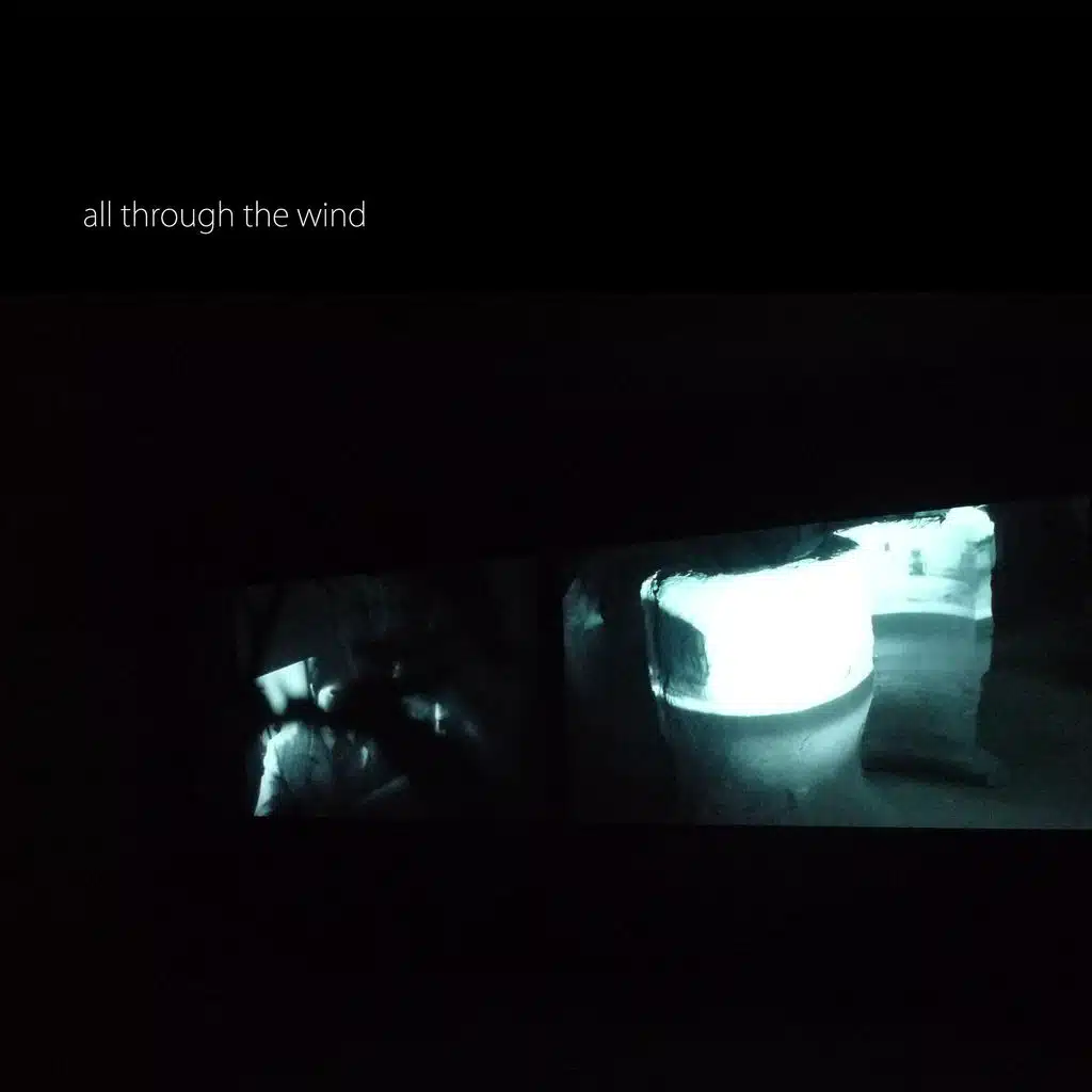 All Through The Wind