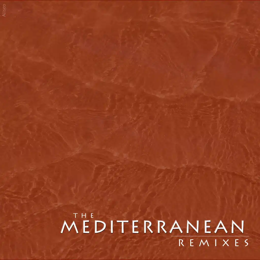 The Mediterranean Remixes (Travel Remix)