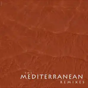 The Mediterranean Remixes (Travel Remix)