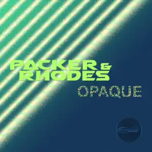Opaque (Original Danny Rhodes Mix)