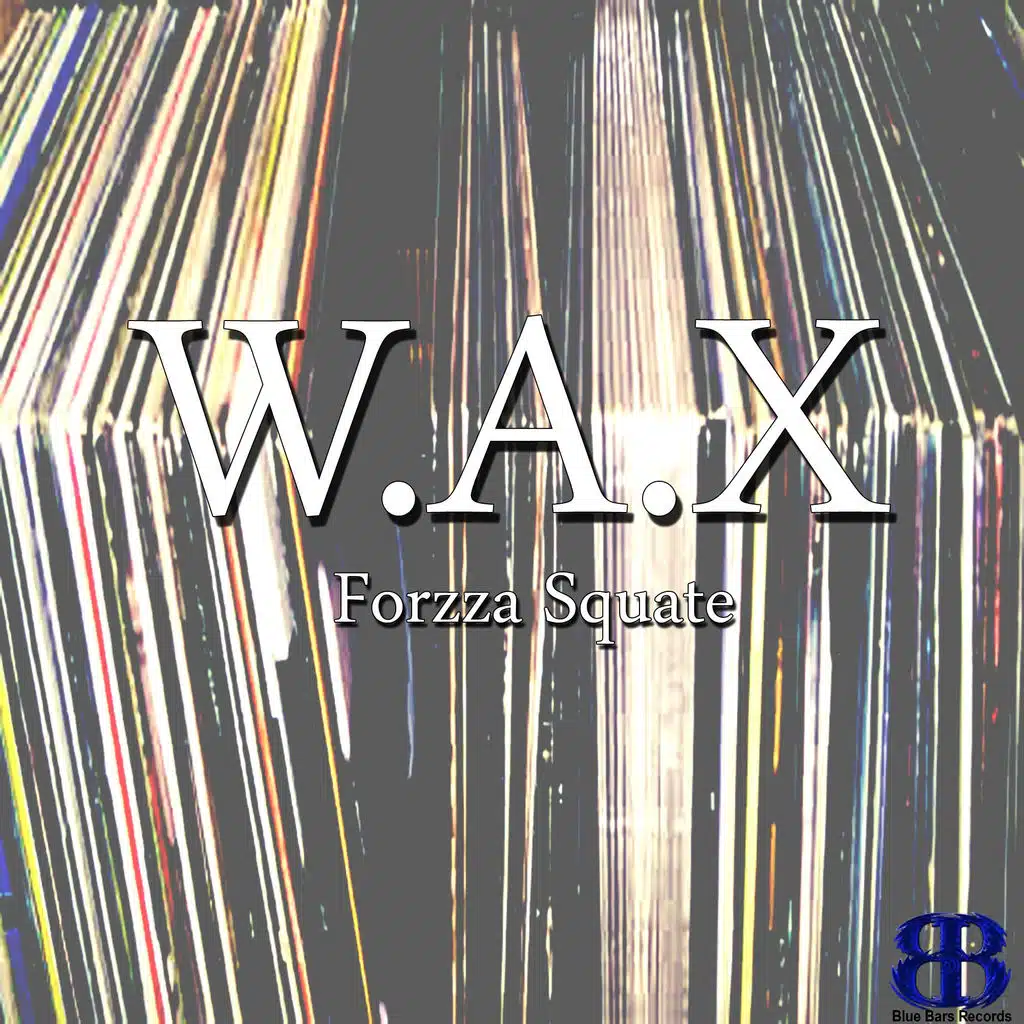 W.A.X EP