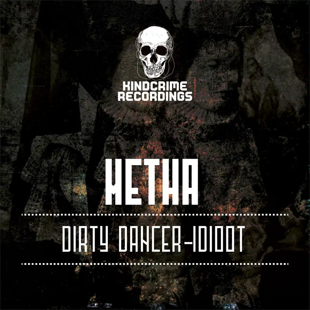 Dirty Dancer / Idioot